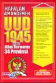 Cover Buku Hafalan Amandemen UUD 1945 Plus Atlas Berwarna 34 Provinsi
