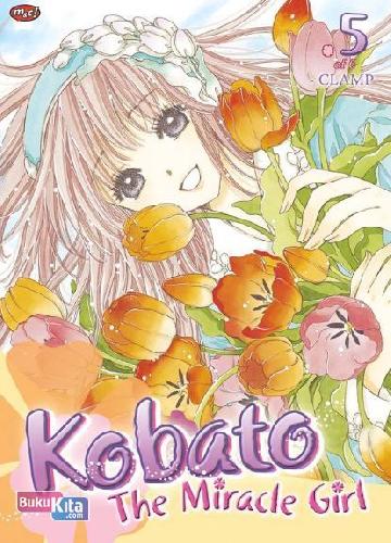 Cover Buku Kobato - The Miracle Girl - 05