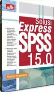 Cover Buku Solusi Express SPSS 15.0