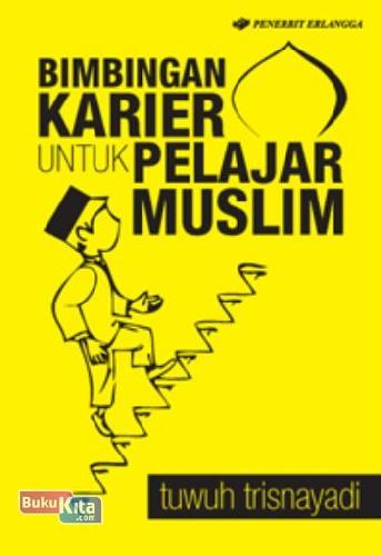Cover Buku Bimbingan Karier untuk Pelajar Muslim 1