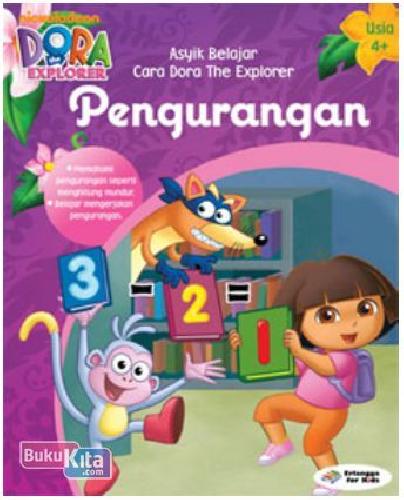 Cover Buku Asyik Belajar Cara Dora The Explorer: Pengurangan 1