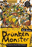 Cover Buku Drunken Monster - New