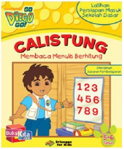 Cover Buku Calistung Go, Diego, Go 5-6 tahun (Persiapan Masuk SD) 4 1