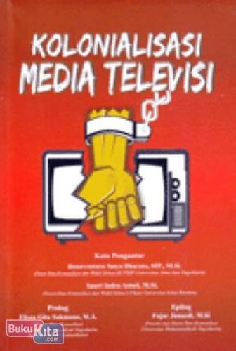 Cover Buku Kolonialisasi Media Televisi