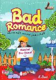 Bad Romance : Aku memilih menjadi jomblo (lagi)