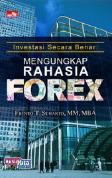Investasi Secara Benar : MENGUNGKAP RAHASIA FOREX