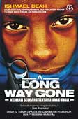 Cover Buku A Long Way Gone : Memoar Seorang Tentara Anak-Anak