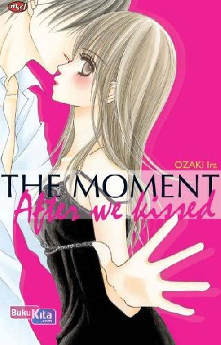 Cover Buku The Moment After We Kissed