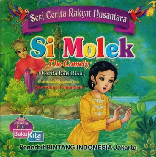 Cover Buku Si Molek - The Comely (Bilingual Full Color)