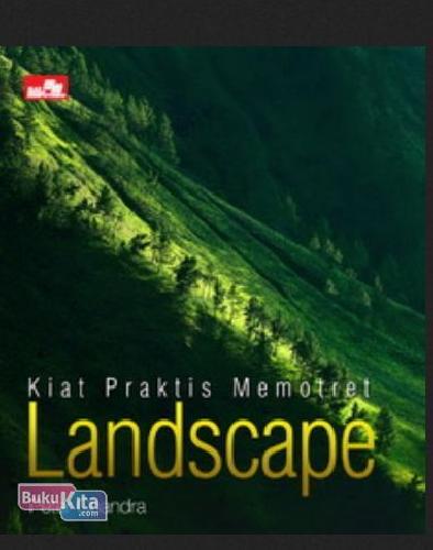 Cover Buku Kiat Praktis Memotret Landscape