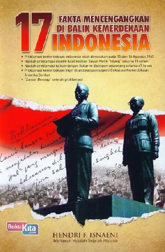 Cover Buku 17 Fakta Mencengangkan di Balik Kemerdekaan Indonesia
