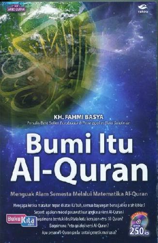 Cover Buku Bumi itu Al-Quran : Menguak alam semesta melalui matematika Al-Quran