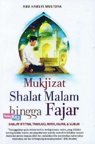 Cover Buku Mukjizat Shalat Malam hingga Fajar
