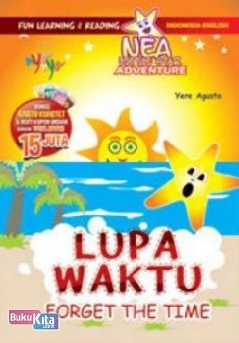 Cover Buku Nea Little Star Adventure : Lupa Waktu (Forget The Time)+Kartu Kuartet