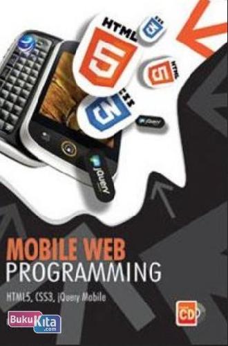 Cover Mobile Web Programming HTML 5, CSS3, JQuery Mobile