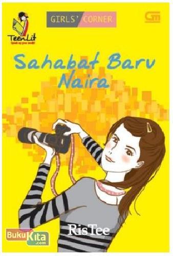 Cover Buku TeenLit: Sahabat Baru Naira - Girls