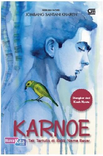 Cover Buku Karnoe: Sejarah Tak Tertulis di Balik Nama Besar