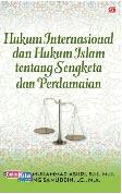 Hukum Internasional dan Hukum Islam tentang Sengketa dan Perdamaian