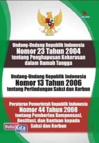 Cover Buku Undang-Undang Repbulik Indonesia Nomor 23 Tahun 2004 tentang Penghapusan Kekerasan dalam Rumah Tangga