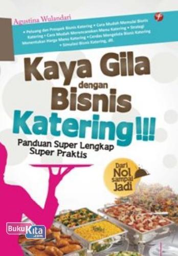 Cover Buku Kaya Gila dengan Bisnis Katering