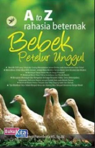 Cover Buku A To Z Rahasia Beternak Bebek Petelur Unggul