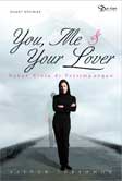 Cover Buku You, Me & Your Lover : Kabut Cinta di Persimpangan