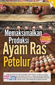 Memaksimalkan Produksi Ayam Ras Petelur (Promo Best Book)