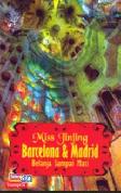 Cover Buku Miss Jinjing: Belanja Sampai Mati di Barcelona & Madrid