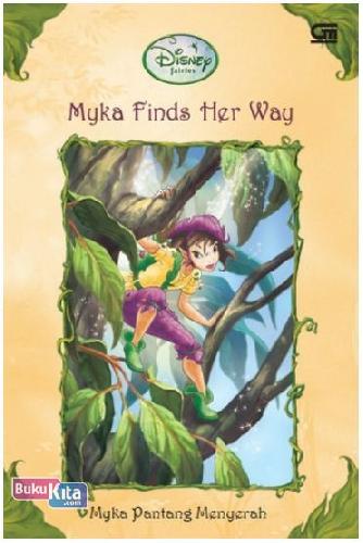 Cover Buku Disney Fairies: Myka Pantang Menyerah