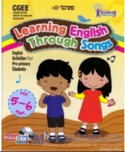 Cover Buku BUILDING CHARACTER : LEARNING ENGLISH THROUGH SONGS PLUS CD AUDIO (5-6TH) 1