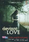 Deviant Love : Cinta yang Menyimpang