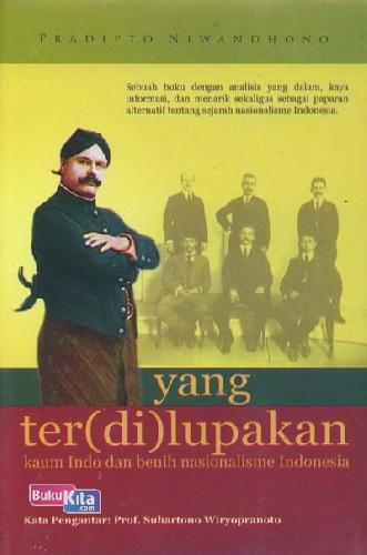 Cover Buku Yang ter(di)lupakan kaum Indo dan benih Nasionalisme Indonesia