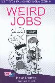 Weird Jobs : 103 Profesi Paling Aneh & Gila Sedunia