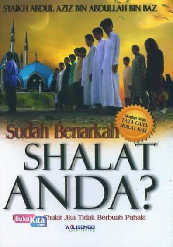 Cover Buku Sudah Benarkah Shalat Anda