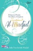 Al-Madjid: Pelajaran Praktis Membaca Al-Qur`an