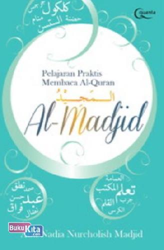 Cover Buku Al-Madjid: Pelajaran Praktis Membaca Al-Qur`an