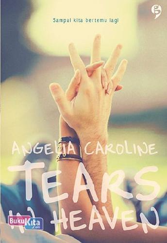Cover Buku Tears In Heaven : Sampai Kita Bertemu Lagi