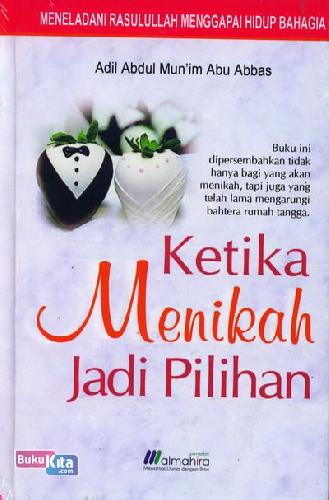 Cover Buku Ketika Menikah Jadi Pilihan