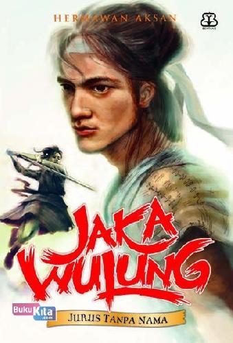 Cover Buku Serial Jaka Wulung 2 - Jurus Tanpa Nama