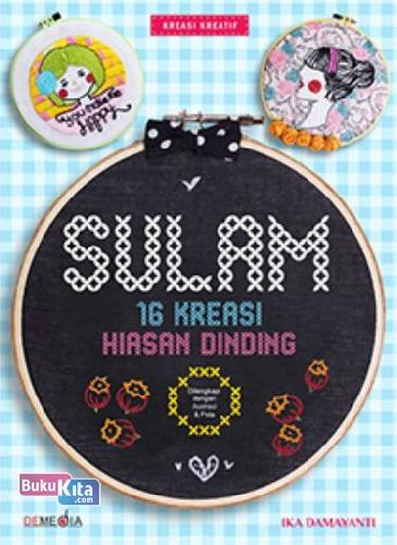 Cover Buku SULAM 16 KREASI HIASAN DINDING (Promo Best Book)