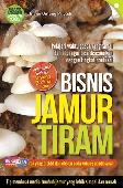 Investasi Sekali Untung Berkali-kali Bisnis Jamur Tiram (Promo Best Book)
