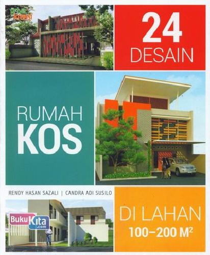 Cover Buku 24 Desain Rumah Kos Di Lahan 100-200m2