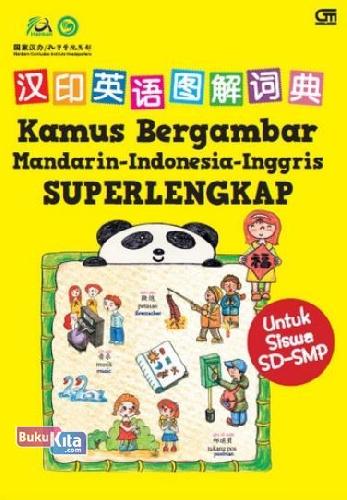 Cover Buku Kamus Bergambar Mandarin - Indonesia - Inggris Superlengkap