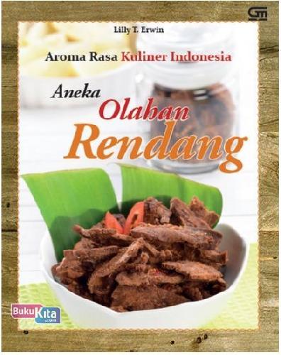 Cover Buku Aroma Rasa Kuliner Indonesia : Aneka Olahan Rendang