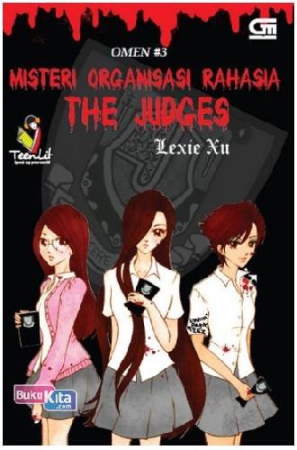Cover Buku TeenLit: Omen 3: Misteri Organisasi Rahasia - The Jugdes