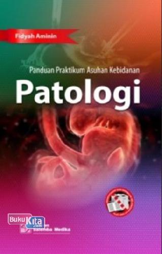 Cover Buku Panduan Praktikum Asuhan Kebidanan Patologi
