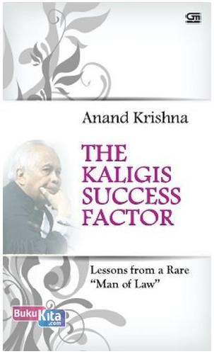 Cover Buku The Kaligis Success Factor - Lessons from a Rare Man of Law (Edisi bahasa Inggris)