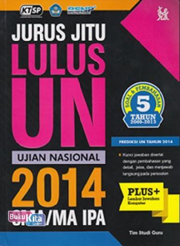Cover Buku Jurus Jitu Lulus UN SMA/MA IPA 2014