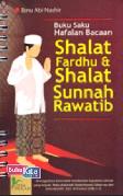 Buku Saku Hafalan Bacaan Shalat Fardhu dan Sunnah Rawatib