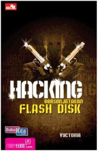 Cover Buku Hacking Bersenjatakan Flash Disk